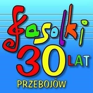 Obrazek Fasolki - 30 lat, 30 przebojów