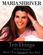 Ten Things... - Maria Shriver - Ksiegarnia w niemczech