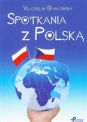 Spotkania ... - Vladislav Banasinsky -  fremdsprachige bücher polnisch 