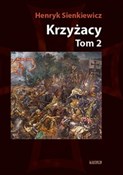 Krzyżacy T... - Henryk Sienkiewicz -  fremdsprachige bücher polnisch 