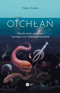 Obrazek Otchłań Ukryte życie oceanów i grożące mu niebezpieczeństwa