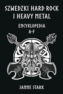 Obrazek Szwedzki Hard rock i Heavy metal. Encyklopedia A-F