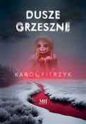 Dusze grze... - Karol Fitrzyk -  polnische Bücher