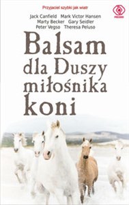 Obrazek Balsam dla duszy miłośnika koni