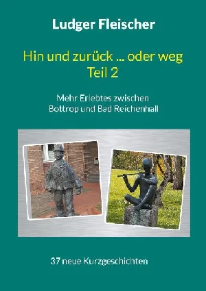 Obrazek FLEISCHER, L: HIN UND ZURÜCK ... ODER WEG TEIL 2
