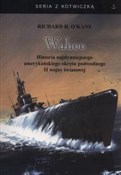 Wahoo Hist... - Richard H. O'Kane - buch auf polnisch 