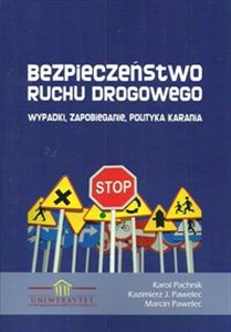 Obrazek Bezpieczeństwo ruchu drogowego Wypadki, zapobieganie, polityk karania