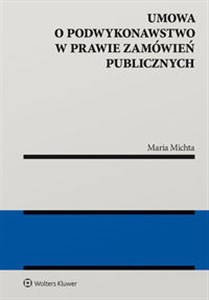 Obrazek Umowa o podwykonawstwo w prawie zamówień publicznych