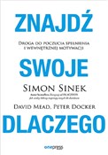 Znajdź swo... - Simon Sinek, David Mead, Peter Docker - buch auf polnisch 