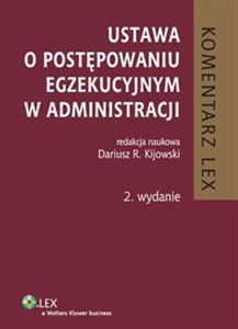 Obrazek Ustawa o postępowaniu egzekucyjnym w administracji Komentarz