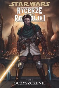 Bild von Star Wars Rycerze Starej Republiki Oczyszczenie tom 6