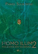 Homo Ilum ... - Paweł Sułkowski - Ksiegarnia w niemczech