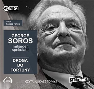Obrazek [Audiobook] George Soros Spekulant i miliarder Droga do fortuny
