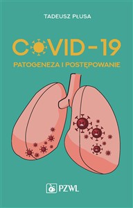 Obrazek COVID-19 Patogeneza i postępowanie