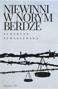 Polska książka : Niewinni w... - Szmaglewska Seweryna