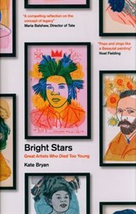 Obrazek Bright Stars Great Artists Who Died Too Young