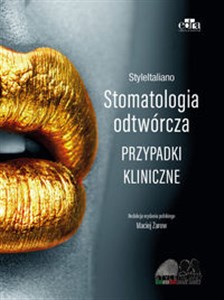 Bild von StyleItaliano. Stomatologia odtwórcza. Przypadki kliniczne