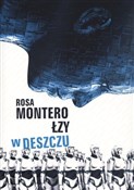 Polska książka : Łzy w desz... - Rosa Montero