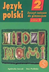 Obrazek Między nami 2 Język polski Zeszyt ćwiczeń Część 1 Gimnazjum