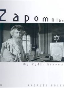 Bild von Zapomniani My Żydzi kresowi