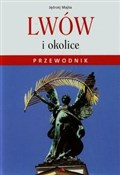Lwów i oko... - Jędrzej Majka -  polnische Bücher