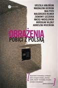 Polnische buch : Obrażenia ... - Magdalena Kicińska, Ziemowit Szczerek, Małgorzata Rejmer, Mirosław Wlekły, Maciej Wasielewski, Wójci