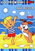 Książka : Nad morzem... - Opracowanie Zbiorowe