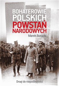 Obrazek Bohaterowie polskich powstań narodowych