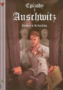 Obrazek Epizody z Auschwitz 2 Raport Witolda