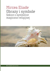 Bild von Obrazy i symbole Szkice o symbolice magiczno-religijnej