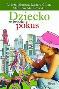 Obrazek Dziecko w świecie pokus