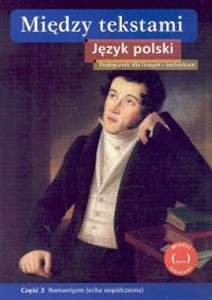 Obrazek Między tekstami Język polski Podręcznik Część 3 Liceum, technikum