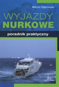 Obrazek Wyjazdy nurkowe Poradnik praktyczny