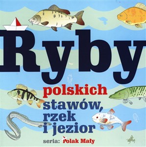 Obrazek Ryby polskich stawów, rzek i jezior