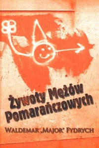 Bild von Żywoty Mężów Pomarańczowych