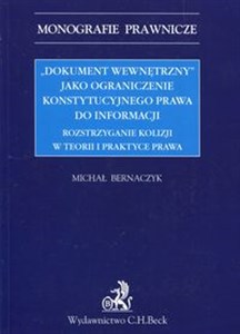 Bild von Dokument wewnętrzny jako ograniczenie konstytucyjnego prawa do informacji Rozstrzyganie kolizji w teorii i praktyce prawa