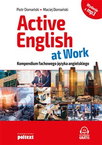 Obrazek Active English at Work wydanie z MP3 Kompendium fachowego języka angielskiego