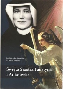 Obrazek Święta Siostra Faustyna i Aniołowie