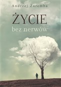 Książka : Życie bez ... - Andrzej Zaremba