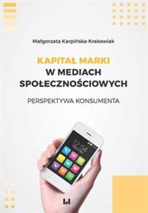 Bild von Kapitał marki w mediach społecznościowych Perspektywa konsumenta