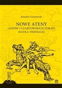 Nowe Ateny... - Benedykt Chmielowski -  polnische Bücher