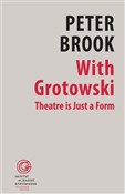 Polska książka : With Groto... - Peter Brook