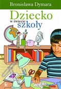 Polnische buch : Dziecko w ... - Bronisława Dymara