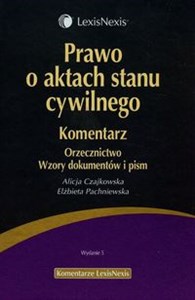 Bild von Prawo o aktach stanu cywilnego Komentarz Orzecznictwo Wzory dokumentów i pism