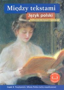 Obrazek Między tekstami Język polski Podręcznik Część 4 Liceum technikum
