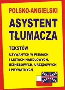 Bild von Polsko-angielski asystent tłumacza tekstów używanych w pismach i listach handlowych, biznesowych, urzędowych i prywatnych