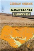 Zobacz : Kasztelani... - Czesław Hadamik