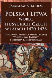 Bild von Polska i Litwa wobec husyckich Czech w latach 1420-1433