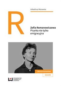 Bild von Zofia Romanowiczowa Pisarka nie tylko emigracyjna