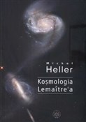 Zobacz : Kosmologia... - Michał Heller